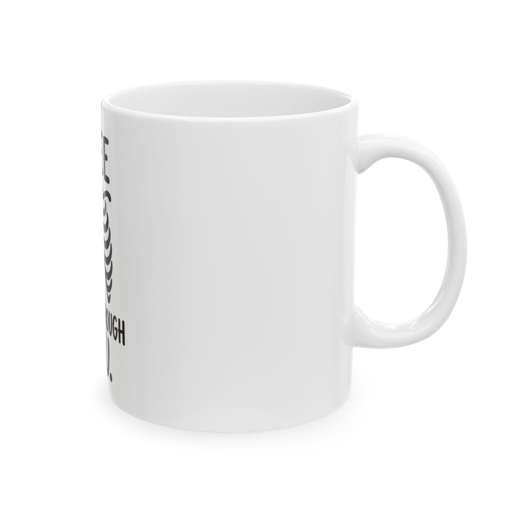 I See Right Through You Skeleton Ribcage Ceramic Mug (11oz, 15oz)